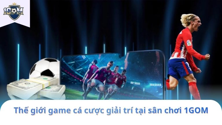 thế giới game 1 gom