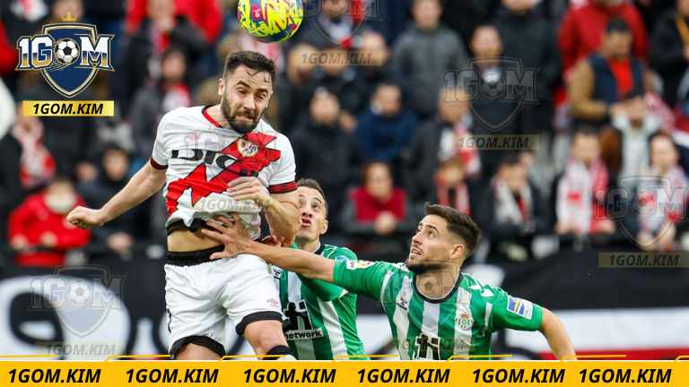 Chot-ket-qua-soi-keo-Rayo-Rayo-Vallecano-vs-Betis-chi-tiet